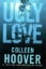 تصویر  ugly love (رقعی-شمیز)